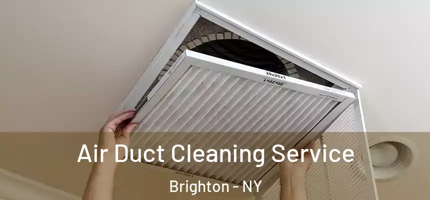  Air Duct Cleaning Service Brighton - NY