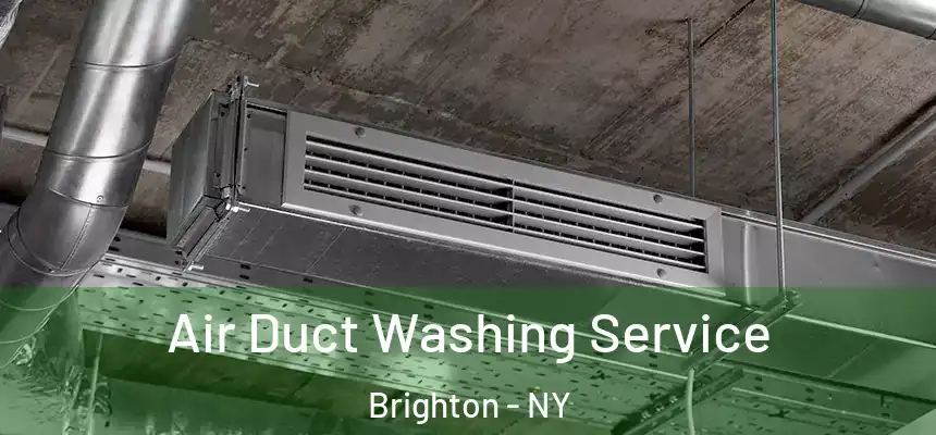 Air Duct Washing Service Brighton - NY