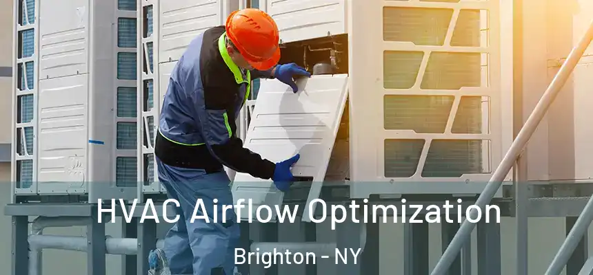 HVAC Airflow Optimization Brighton - NY